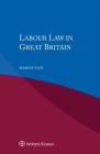 Labour Law in Great Britain By Mark Butler Cover Image