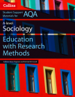 Collins Student Support Materials – AQA AS and A Level Sociology Education with Research Methods Cover Image