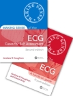 Making Sense of the ECG Fourth Edition with Cases for Self Assessment [With Workbook] Cover Image
