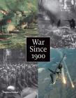 War Since 1900 By Jeremy Black (Editor) Cover Image