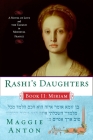 Rashi's Daughters, Book II: Miriam: A Novel of Love and the Talmud in Medieval France (Rashi's Daughters Series) By Maggie Anton Cover Image