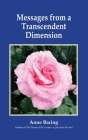 Messages from a Transcendent Dimension By Anne Baring Cover Image