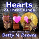Hearts of Three Kings: The Story of Glops, Book 7 Cover Image