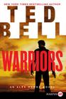 Warriors: An Alex Hawke Novel (Alex Hawke Novels #8) By Ted Bell Cover Image