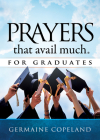 Prayers That Avail Much for Graduates Cover Image