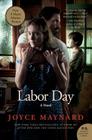 Labor Day Movie Tie- In Edition: A Novel Cover Image