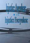 Injustice Anywhere Is Injustice Everywhere: I am Justice And Justice Will Succeed! By Michael L. Brown Cover Image