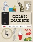 The Chicago Imagists By Lynne Warren (Text by (Art/Photo Books)), Rosie Cooper (Text by (Art/Photo Books)), Sarah McCrory (Text by (Art/Photo Books)) Cover Image