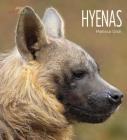Hyenas (Living Wild) By Melissa Gish Cover Image
