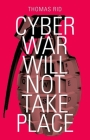 Cyber War Will Not Take Place Cover Image