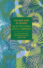 The Bad Side of Books: Selected Essays of D.H. Lawrence Cover Image