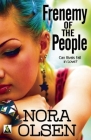 Frenemy of the People By Nora Olsen Cover Image
