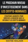 Le prochain niveau d'investissement dans les crypto-monnaies Cover Image