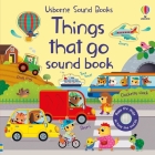 Things That Go Sound Book (Sound Books) By Sam Taplin, Federica Iossa (Illustrator) Cover Image