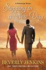 Stepping to a New Day: A Blessings Novel By Beverly Jenkins Cover Image