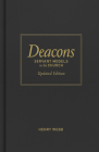 Deacons: Servant Models in the Church By Henry Webb Cover Image