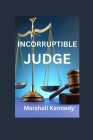 Incorruptibe Judge Cover Image