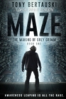 Maze (Large Print Edition): The Waking of Grey Grimm: A Science Fiction Thriller By Tony Bertauski Cover Image