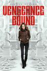 Vengeance Bound By Justina Ireland Cover Image