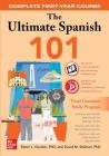 The Ultimate Spanish 101: Complete First-Year Course Cover Image