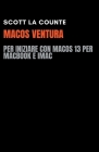 MacOS Ventura: Per Iniziare Con macOS 13 per MacBook E iMac By Scott La Counte Cover Image