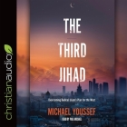 Third Jihad Lib/E: Overcoming Radical Islam's Plan for the West Cover Image