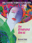 20th-Century Fashion Illustration: The Feminine Ideal (Dover Fashion and Costumes) By Rosemary Torre, Harold Koda (Introduction by) Cover Image