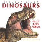 Dinosaurs: Fact and Fable Cover Image