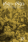 1650-1850: Ideas, Aesthetics, and Inquiries in the Early Modern Era (Volume 28) By Kevin L. Cope (Editor), Samara Anne Cahill (Editor) Cover Image