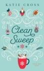 Clean Sweep By Katie Cross Cover Image