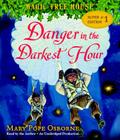 Danger in the Darkest Hour (Magic Tree House Super Edition #1) By Mary Pope Osborne, Mary Pope Osborne (Read by) Cover Image