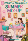 Sydney A. Frankel's Summer Mix-Up By Danielle Joseph Cover Image
