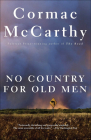 No Country for Old Men (Vintage International) By Cormac McCarthy Cover Image