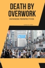 Death by Overwork - Japanese Perspectives Cover Image