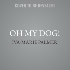 Oh My Dog! Cover Image