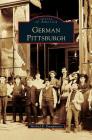 German Pittsburgh By Michael R. Shaughnessy Cover Image