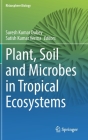 Plant, Soil and Microbes in Tropical Ecosystems Cover Image