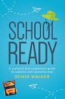 School Ready: A practical and supportive guide for parents with sensitive kids Cover Image