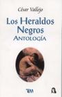 Heraldos Negros, Los By Cesar Vallejo Cover Image