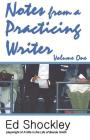 Notes from a Practicing Writer: The Craft, Career, and Aesthetic of Playwriting By Ed Shockley, Lary Moten (Editor) Cover Image