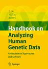 Handbook on Analyzing Human Genetic Data: Computational Approaches and Software By Shili Lin (Editor), Hongyu Zhao (Editor) Cover Image