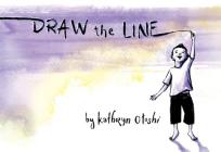 Draw the Line By Kathryn Otoshi Cover Image