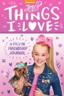 JoJo Siwa: Things I Love: A Fill-In Friendship Book By JoJo Siwa Cover Image