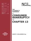 The Attorney's Handbook on Consumer Bankruptcy and Chapter 13 (37th Ed., 2013) Cover Image