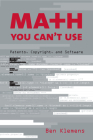 Math You Can't Use: Patents, Copyright, and Software Cover Image