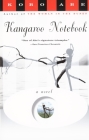 Kangaroo Notebook: A Novel (Vintage International) By Kobo Abe Cover Image