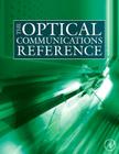 The Optical Communications Reference By Casimer Decusatis (Editor), Ivan Kaminow (Editor) Cover Image
