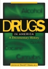 Drugs in America: A Documentary History Cover Image