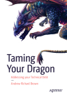 Taming Your Dragon: Addressing Your Technical Debt Cover Image