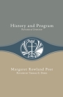 History and Program By Margaret Rowland Post, Thomas E. Dipko (Editor) Cover Image